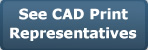 See CAD Print Representatives